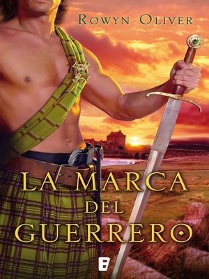 cover image of La marca del guerrero (Premio Vergara--El Rincón de la Novela Romántica 2013)